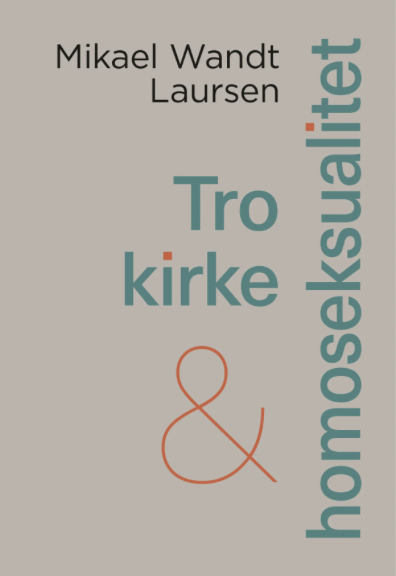 Tro, kirke og homoseksualitet