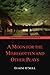 A Moon for the Misbegotten and Other Plays (Graphyco Annotated Edition)