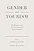 Gender and Tourism by Marco Valeri