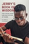 Jerry's Book of Wisdom: For Those Who Had No Father at Home Book cover for Jerry's Book of Wisdom: For Those Who Had No Father at Home