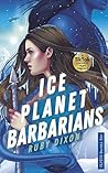 Ice Planet Barbarians by Ruby Dixon