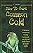 How To Cure Common Cold: Pa...