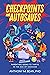 Checkpoints and Autosaves by Anthony Bean