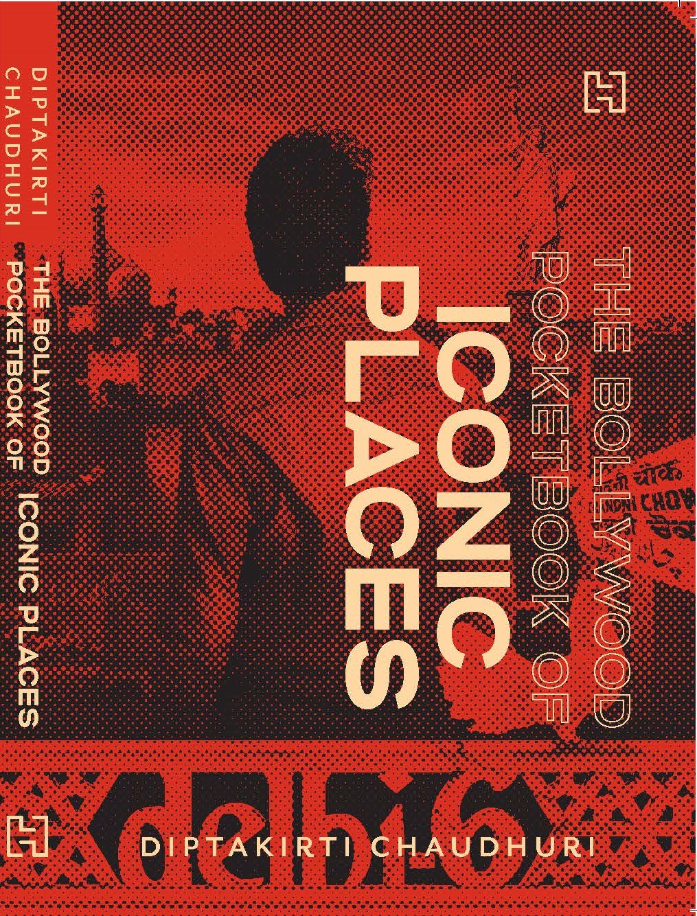 The Bollywood Pocketbook of ICONIC PLACES (Kindle Edition)