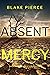 Absent Mercy (Amber Young, #4)