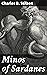 Minos of Sardanes: Unraveli...
