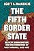 The Fifth Border State: Sla...