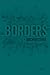 BORDERS + Architecture by Arch Out loud