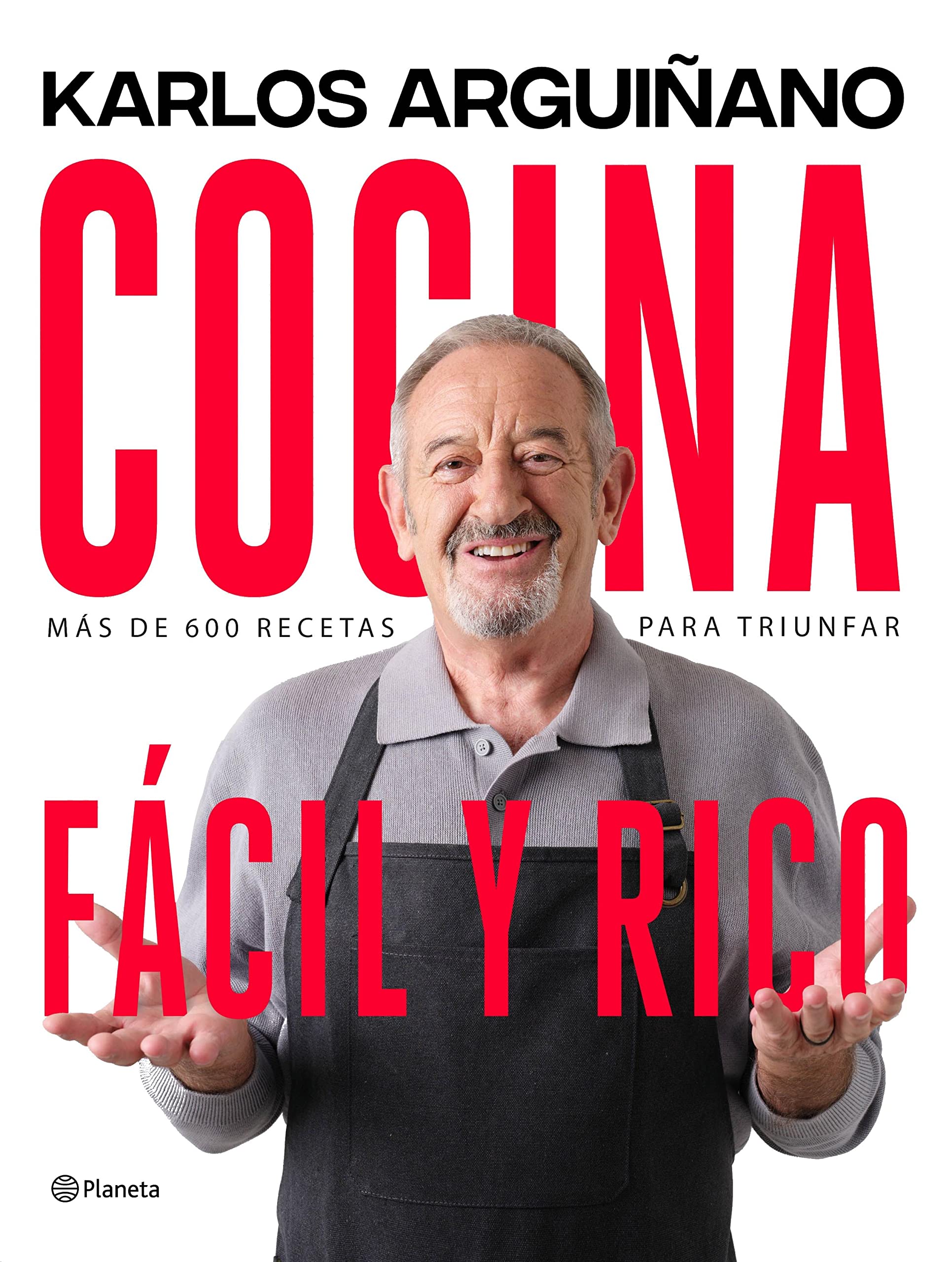 Cocina fácil y rico: Más de 600 recetas para triunfar (Planeta Cocina) (Spanish Edition)