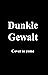 Dunkle Gewalt (John Decker #10)