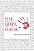 Seek. Adapt. Endure.: Following the Way of The World's Most Authentic Man