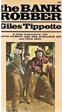 Bank Robber by G.tippette Bank Robber by G.tippette