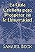 La Guia Cristiana para Prosperar en la Universidad by Samuel Beck