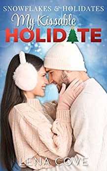 My Kissable Holidate (Snowflakes and Holidates)