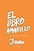 El Libro Amarillo: Sobre el...