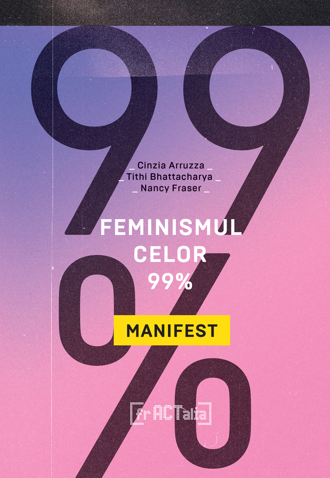 Feminismul celor 99%