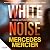 White Noise (Dr. Laura Fleming #1)