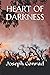 HEART OF DARKNESS