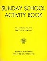 Sunday School Activity Book, Series 4: To accompany Bible Study Notes, by Anita S. Dole