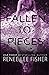 Fallen To Pieces by Renee Lee Fisher Fallen To Pieces by Renee Lee Fisher