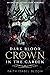 Dark Blood Crown in the gar...