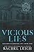 Vicious Lies (Bastards of Boulder Cove, #2)