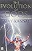 The Evolution of Gods: The ...