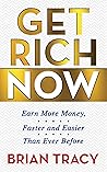 Get Rich Now: Ear...