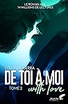 De toi à moi, with love: Tome 2 De toi à moi, with love: Tome 2