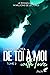 De toi à moi, with love: Tome 2