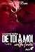 De toi à moi, with love: Tome 3