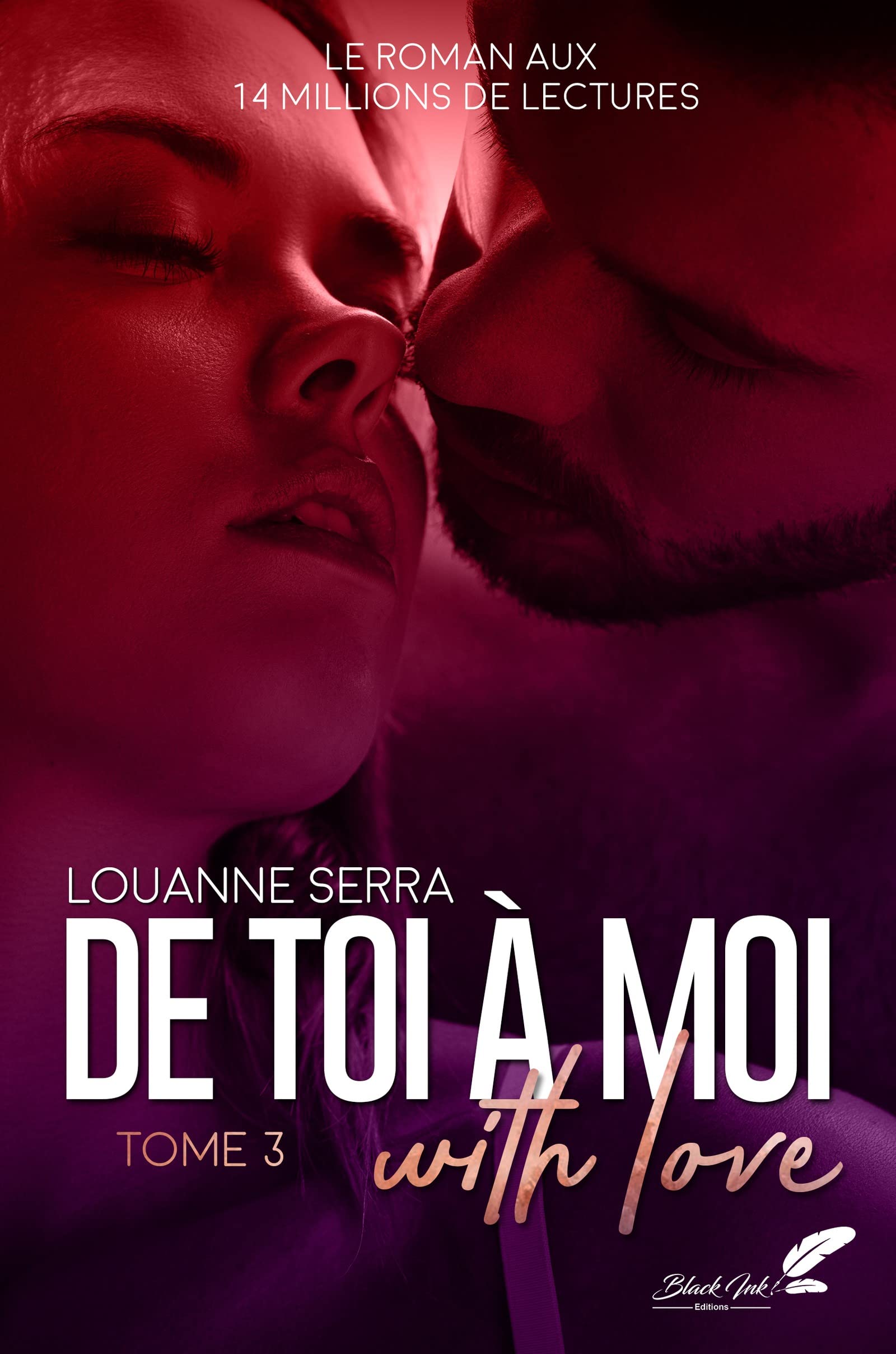 De toi à moi, with love: Tome 3 (Kindle Edition)