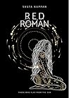 Red Roman by Sasta Kuppan