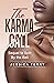 The Karma Call
