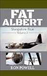 Fat Albert, Shropshire Blue Volume Three (Shropshire Blue #3)