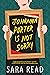 Johanna Porter Is Not Sorry