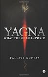 Yagna: What the Guru Invoked