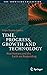 Time, Progress, Growth and Technology by Filipe Duarte Santos