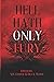 Hell Hath Only Fury