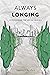 Always Longing: Discovering...