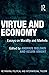 Virtue and Economy: Essays ...