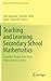 Teaching and Learning Secondary School Mathematics: Canadian Perspectives in an International Context (Advances in Mathematics Education)