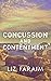 Concussion and Contentment