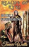 Foundling (Realms of Kyre) Foundling (Realms of Kyre)