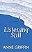 Listening Still (Center Point Platinum Fiction (Large Print))