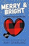 Merry & Bright: A Summer Unplugged Novella
