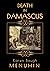 Death in Damascus by Karen Baugh Menuhin