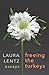 Freeing the Turkeys by Laura Lentz
