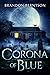 Corona of Blue: A Tale of Madness and Ghosts