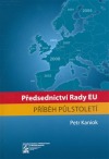 Předsednictví Rady EU: Příběh půlstoletí